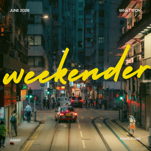 things to do in hong kong this weekend events nightlife culture and more